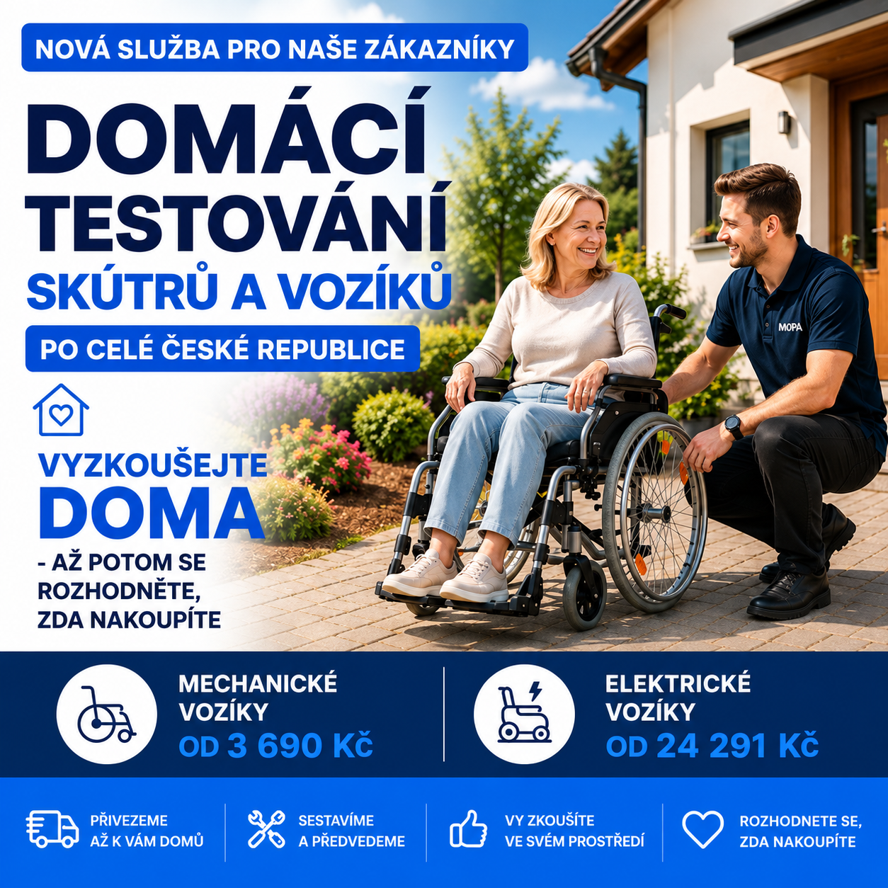 Vyzkoušejte vozík nebo skútr u vás doma